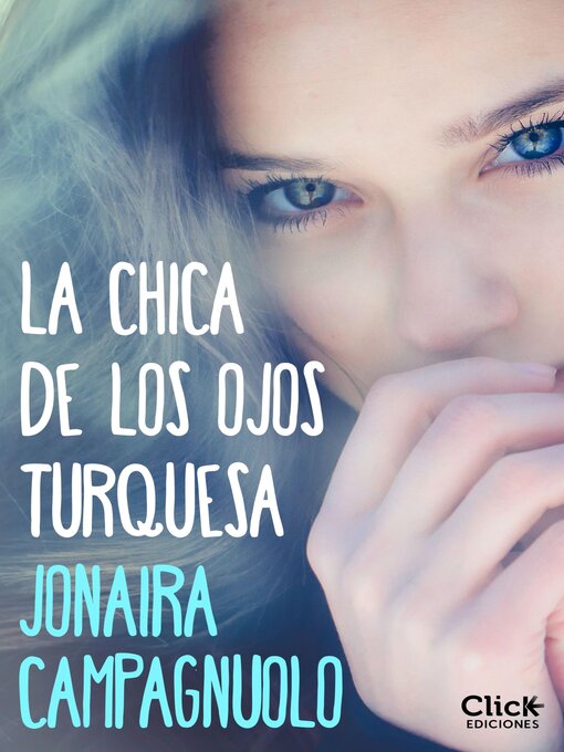 Title details for La chica de los ojos turquesa by Jonaira Campagnuolo - Available
